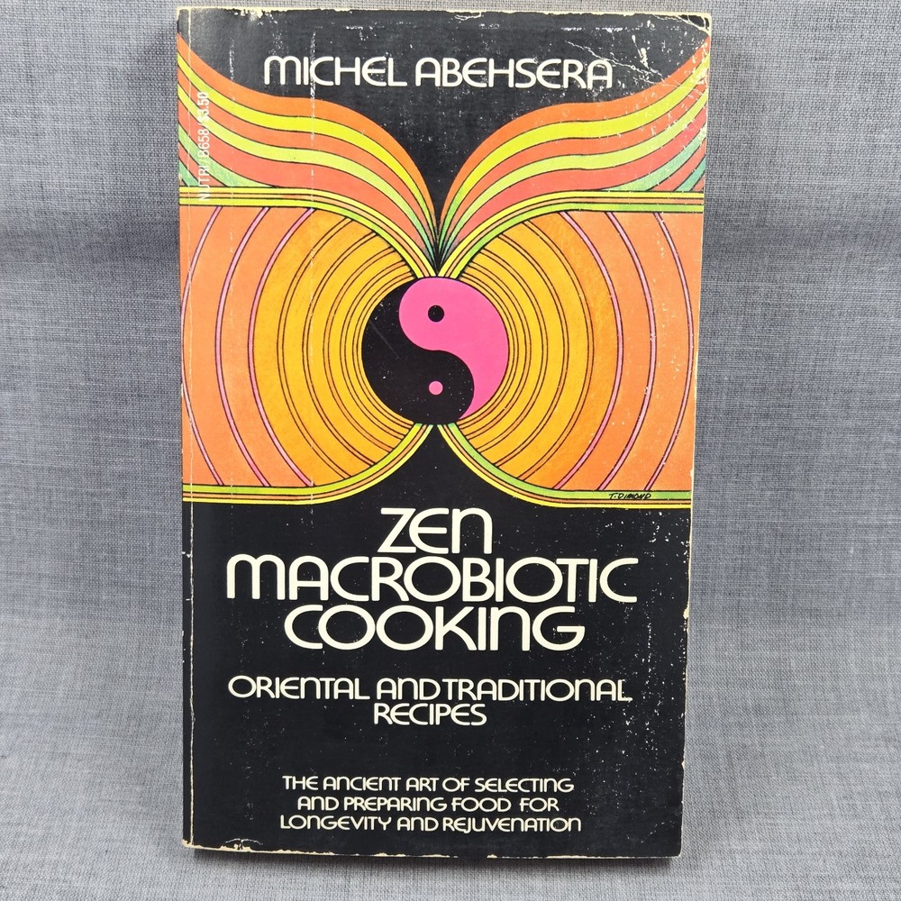 Zen Macrobiotic Cooking Michel Abehsera 1970 PB Avon Books Vintage Health