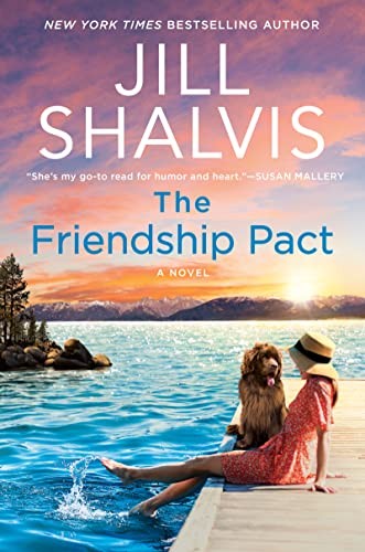 The Friendship Pact: A Novel (The Sunrise Cove Series, 2) by Shalvis