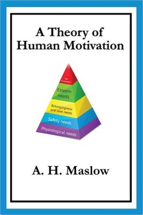 A Theory of Human Motivation (Paperback or Softback)