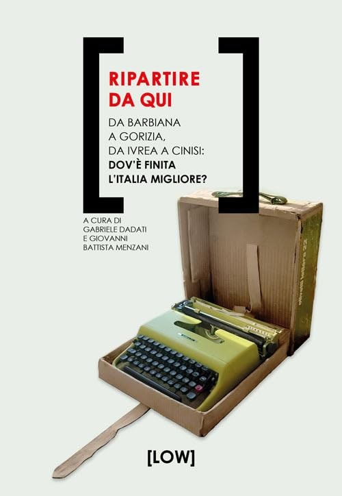 Giovanni Battis Ripartire da qui. Da Barbiana a Gorizia, da Ivrea a  (Paperback)Another great item from Rarewaves USA | Free delivery!