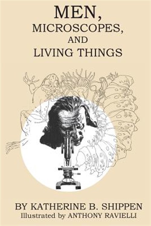 Men, Microscopes, and Living Things by Shippen, Katherine B., Like New Used, ...