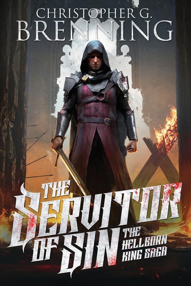 The Servitor of Sin (The Hellborn King Saga)