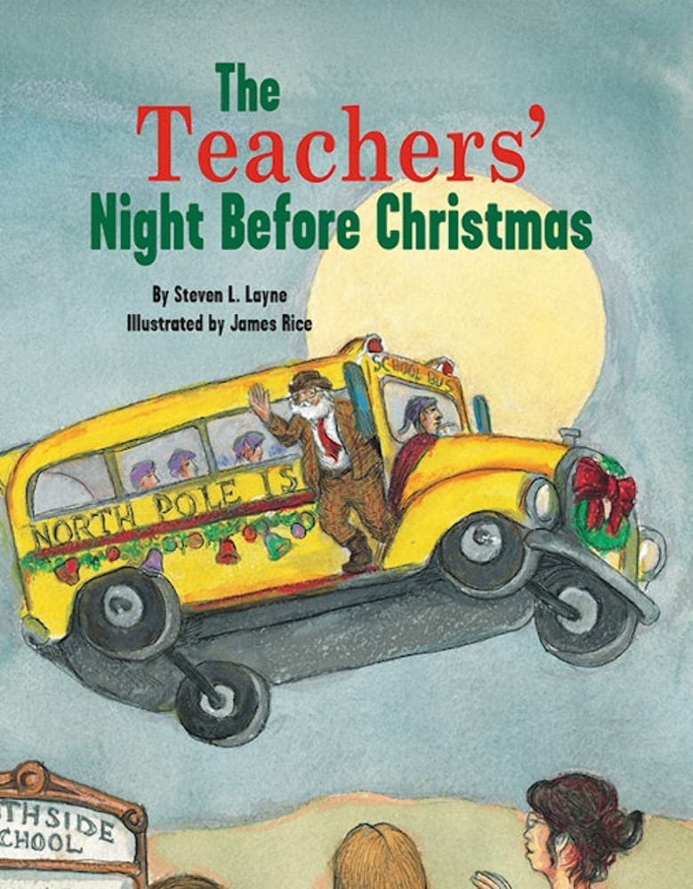 NEW Pelican Publishing The Teachers' Night Before Christmas,  9781565548336 The