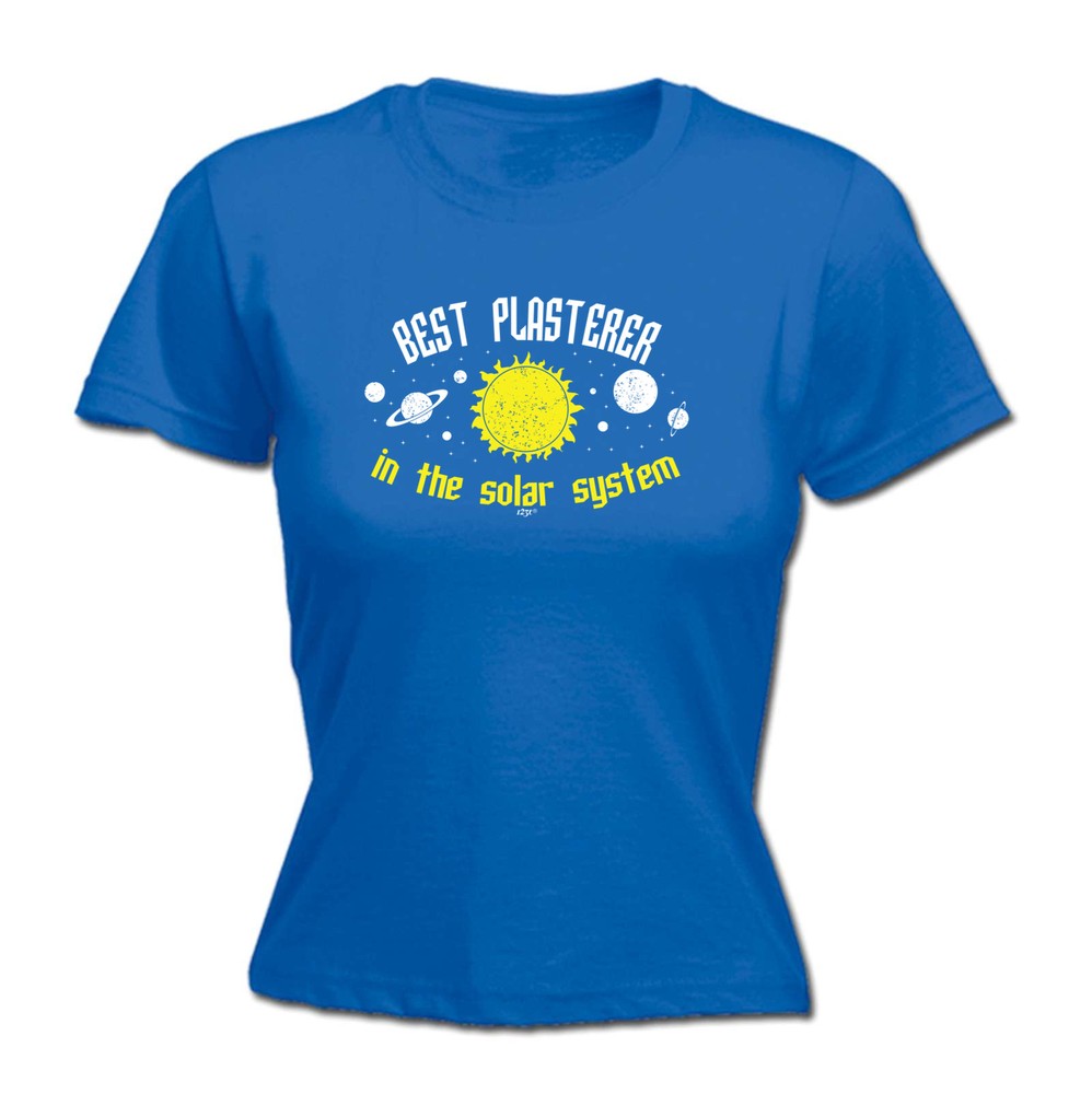 Funny Women's Best Plasterer Solar System Novelty T-Shirt Gift
