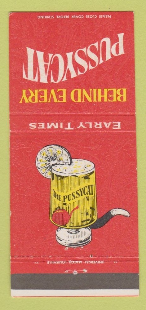 Matchbook Cover - Early Times Liquor Pussycat Bourbon Whiskey 30 Strike