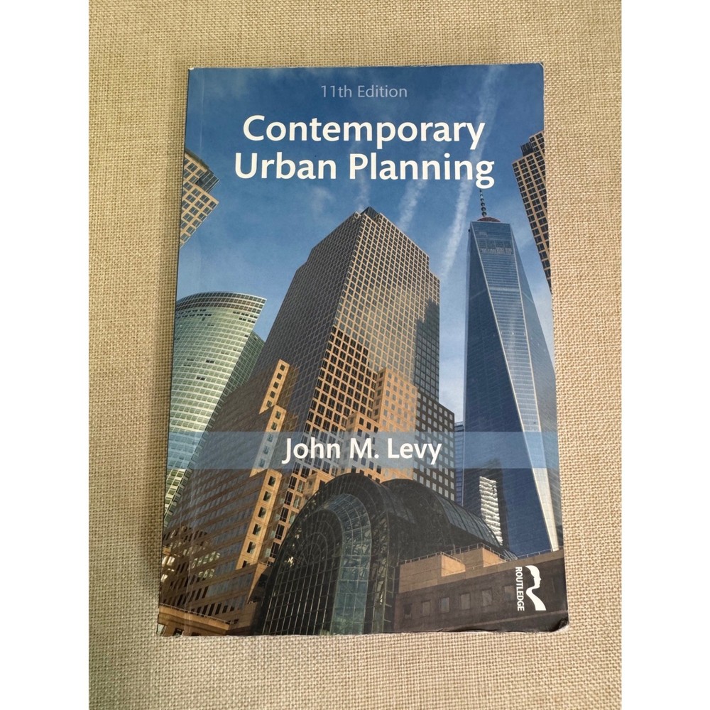 Contemporary Urban Planning 11th Edition John M. Levy Routledge 9781138666382