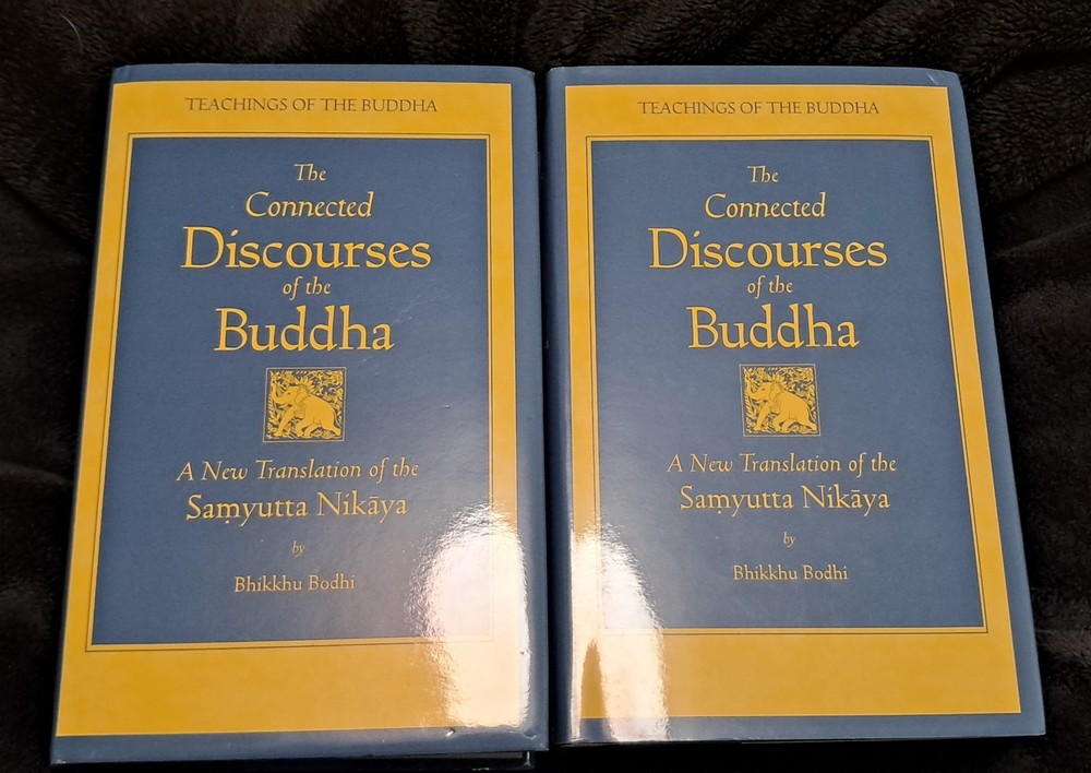 Connected Discourses (Samyutta Nikaya) of the Buddha - Bhikkhu Bodhi - 2 Volumes