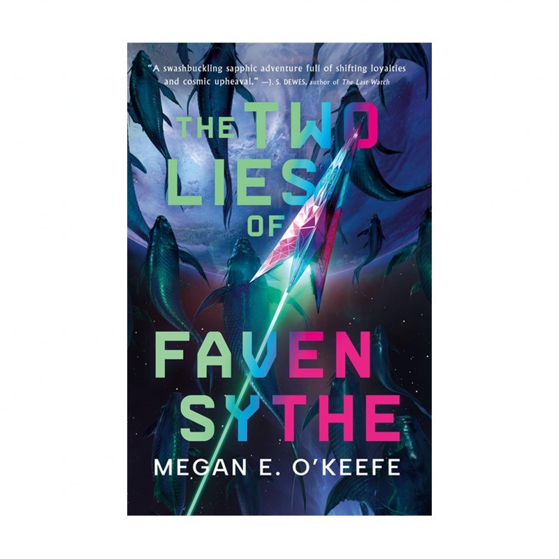 The Two Lies of Faven Sythe