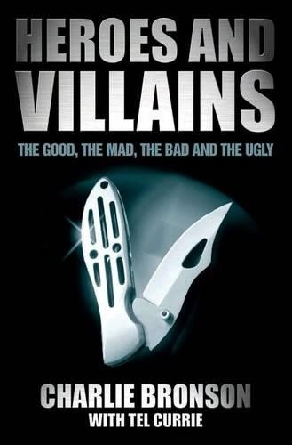 Heroes and Villains: The Good, the Mad, the Bad and ... by Currie, Tel PaperbackFREE US DELIVERY | ISBN: 1844541185 | Quality Books