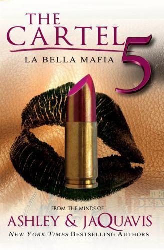 Cartel 5 La Bella Mafia, Paperback by Jaquavis, Ashley, Brand New, Free shipp...