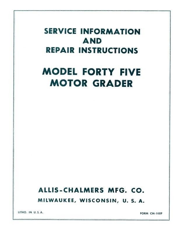 Allis Chalmers Model 45 Forty Five Motor Grader Repair Manual AC Service Guide-image