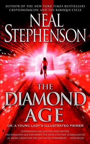 The Diamond Age: Or, a Young Lady's Illustrated Primer (Bantam Spectra Book) St