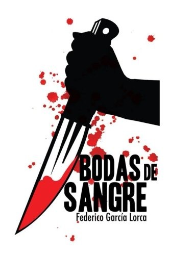 Bodas de Sangre (Spanish Edition)