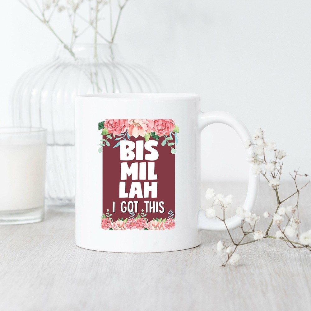 Bismillah I Got This Mug Islamic Mug Islamic Gift Muslim Mug Ramadan Gift Muslim