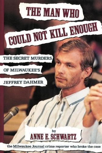 Anne E Schwartz The Man Who Could Not Kill Enough (Paperback)Another great item from Rarewaves USA | Free delivery!