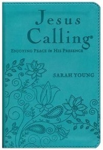 Jesus Calling - Deluxe Edition Teal Cover: Enjoying ...