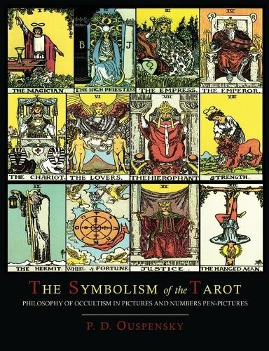 P D Ouspensky The Symbolism of the Tarot [Color Illustrated Edition] (Paperback)Another great item from Rarewaves USA | Free delivery!