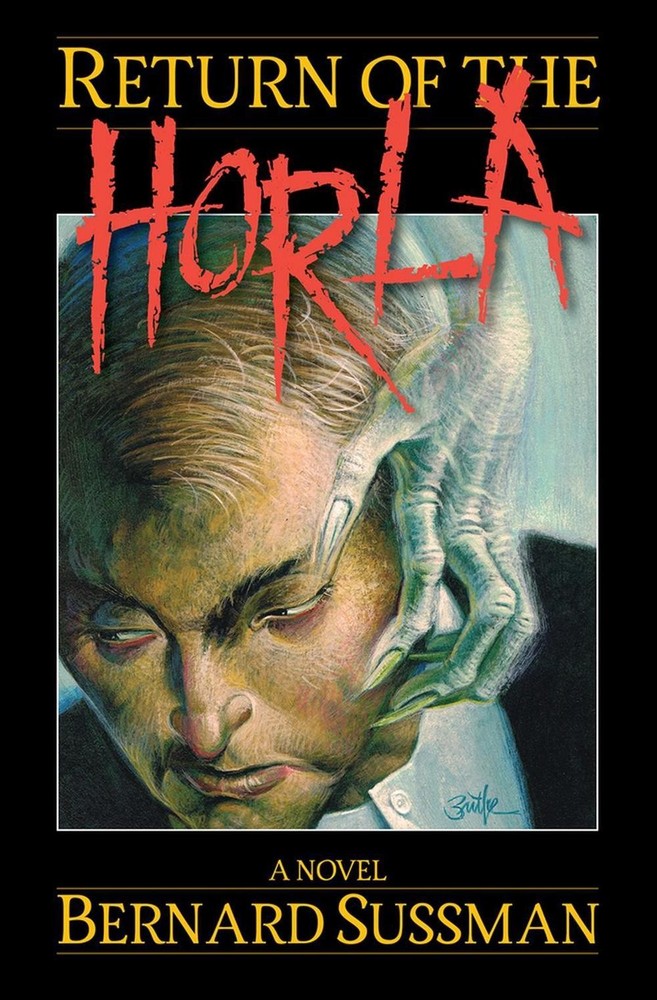 Return of the Horla: A Novel by Bernard Sussman (English) Paperback Book