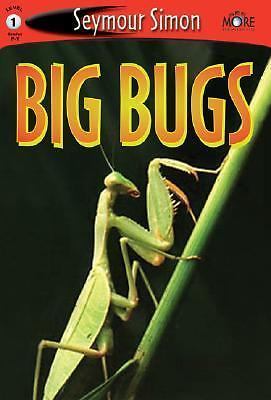 Big Bugs: SeeMore Readers Level 1 by Simon, Seymour, Very Good Book