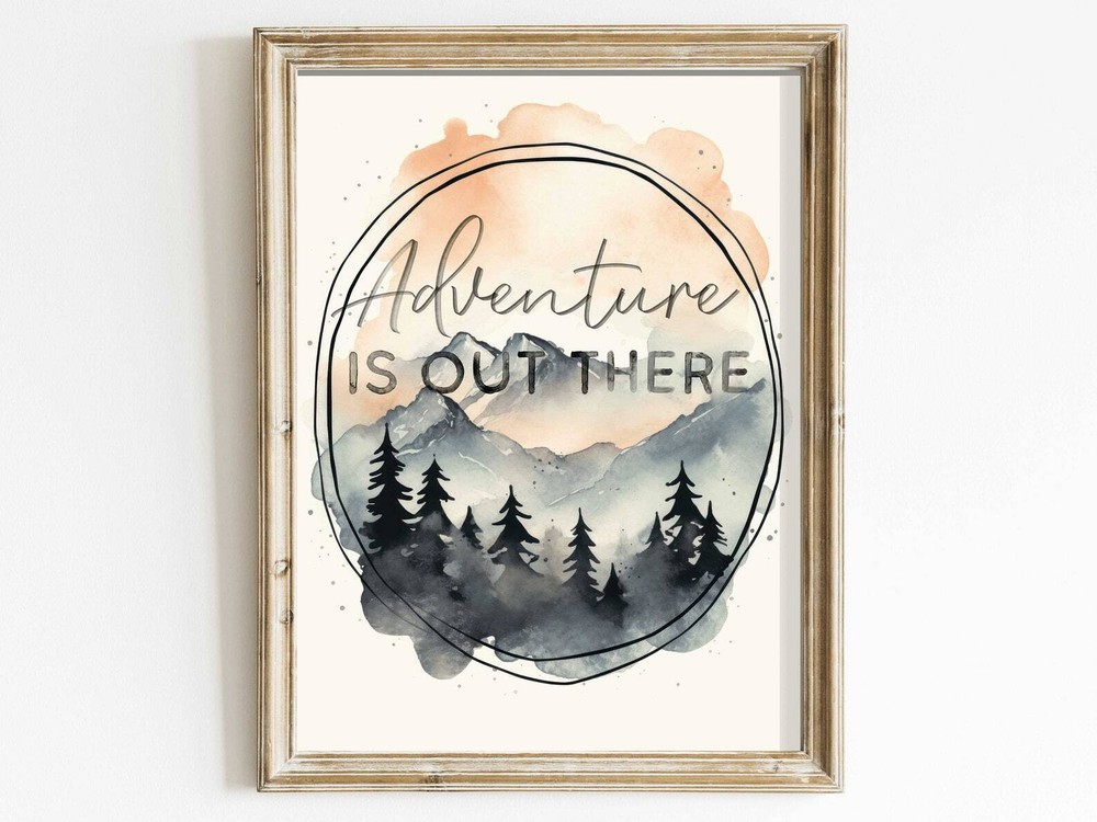 Hiking Quote Art Adventure Is Out There Art For Kids And Adults Alike