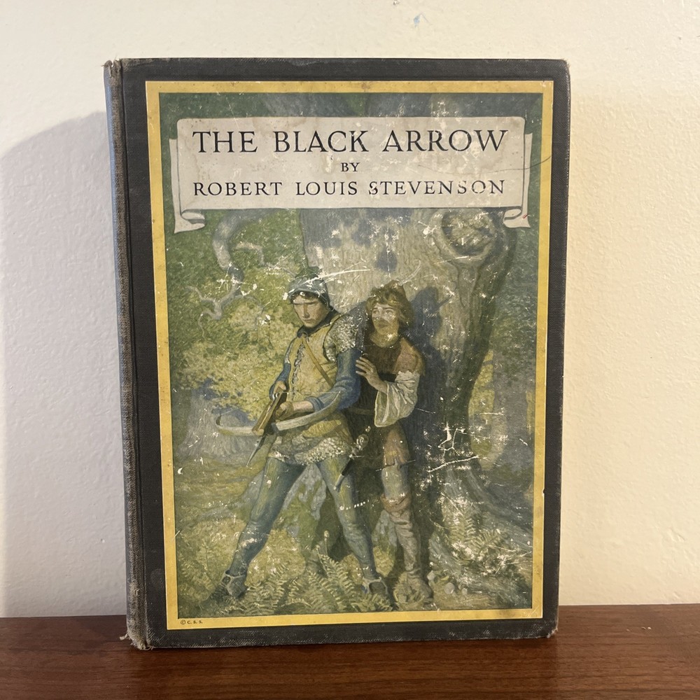 The Black Arrow by Robert Louis Stevenson 1916 Illustrated By N.C. Wyeth