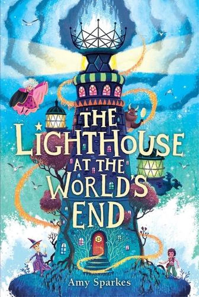 The Lighthouse at the World's End by Amy Sparkes Hardcover Book