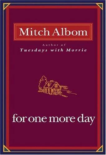 For One More Day, Albom, Mitch, Book