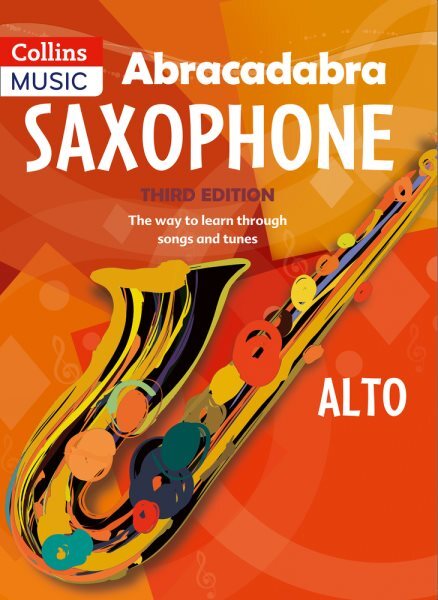 Abracadabra Saxophone (Pupil's Book) : The Way to Learn Through Songs and Tun...-image