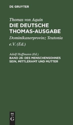 Des Menschensohnes Sein, Mittleramt Und Mutter (Hardback)