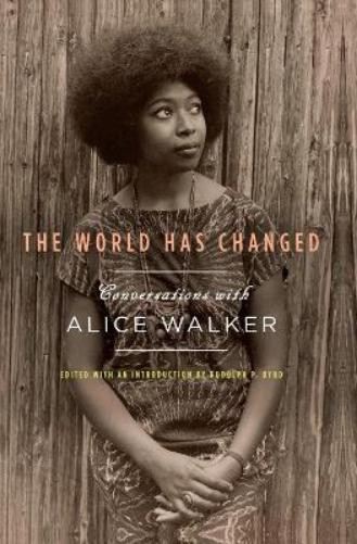 Alice Walker The World Has Changed (Hardback)Another great item from Rarewaves USA | Free delivery!
