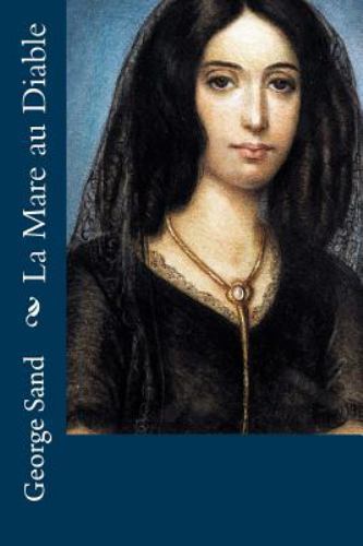 La Mare Au Diable, Paperback by Sand, George, Like New Used, Free shipping in...