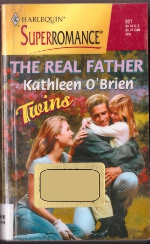 The Real Father (Twins) (Harlequin Superromance No. 927) by O'Brien, Kathleen, G