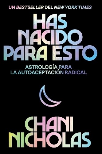 Chani Nicholas You Were Born for This \ Has Nacido Para Esto (Paperback)Another great item from Rarewaves USA | Free delivery!