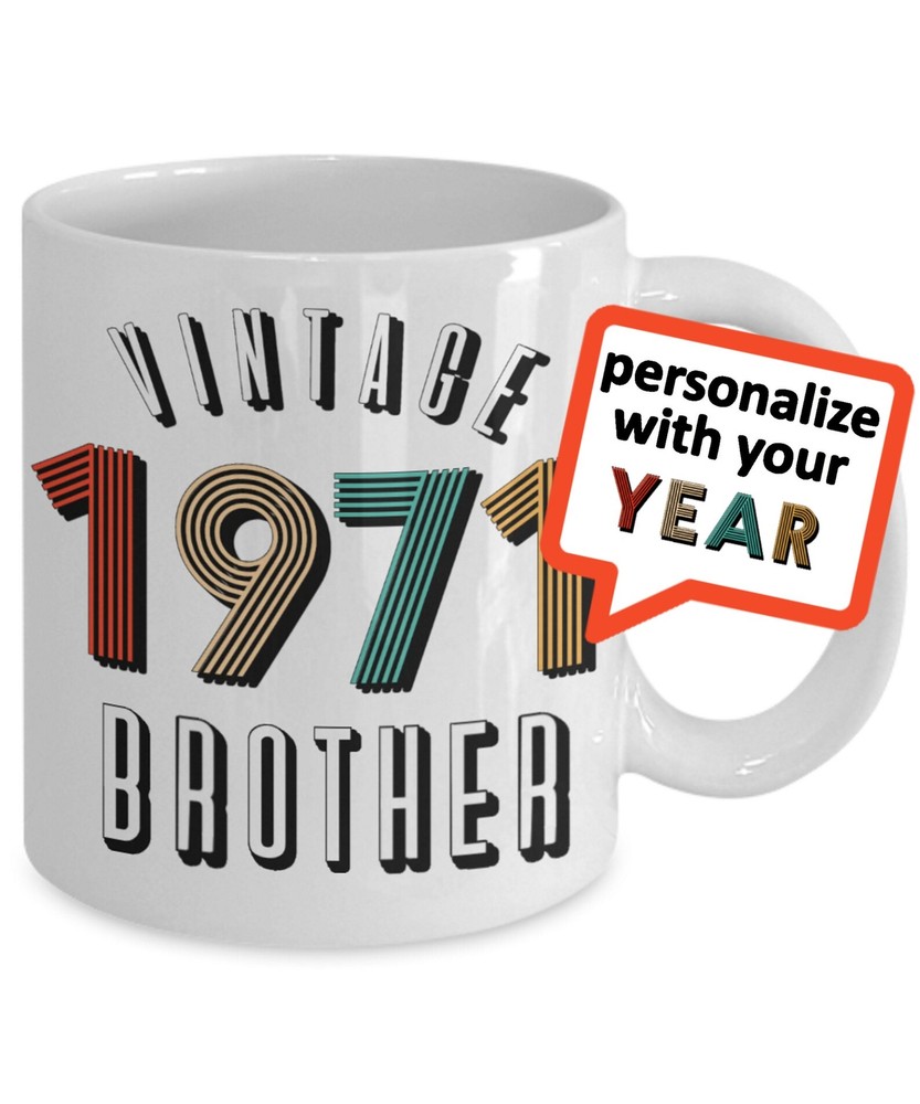 For Brother Mug Personalizedyear Vintage 1971 50th Birthday Year Anniversary
