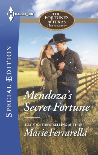 Mendoza's Secret Fortune (The Fortunes of Texas: Cowboy Country, 3) by Ferrarell