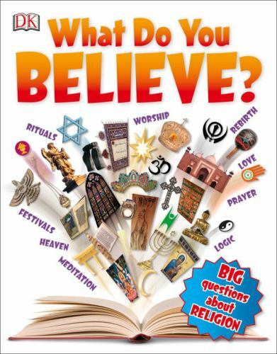 What Do You Believe?, Paperback by Dorling Kindersley, Inc. (COR), Brand New,...