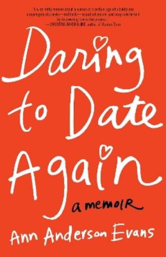 Ann Anderson Evans Daring to Date Again (Paperback)Another great item from Rarewaves USA | Free delivery!