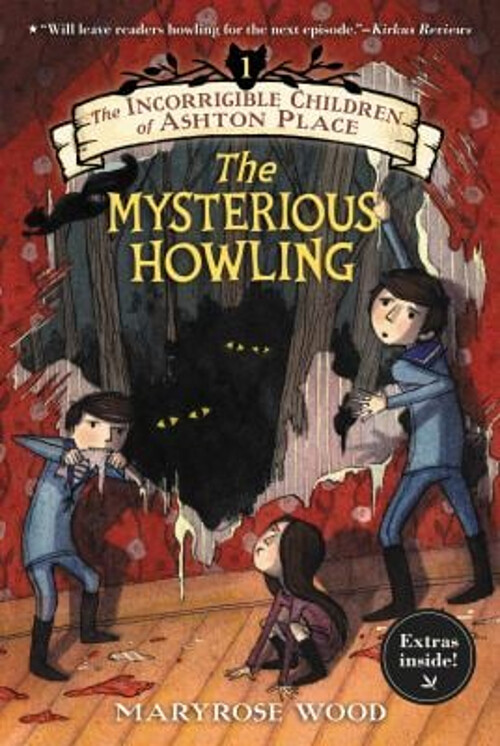 Mysterious Adventures of The Incorrigible Children of Ashton Place Book 1