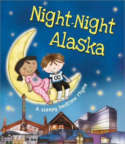 Night-Night Alaska, Hardcover by Sully, Katherine; Poole, Helen (ILT), Brand ...