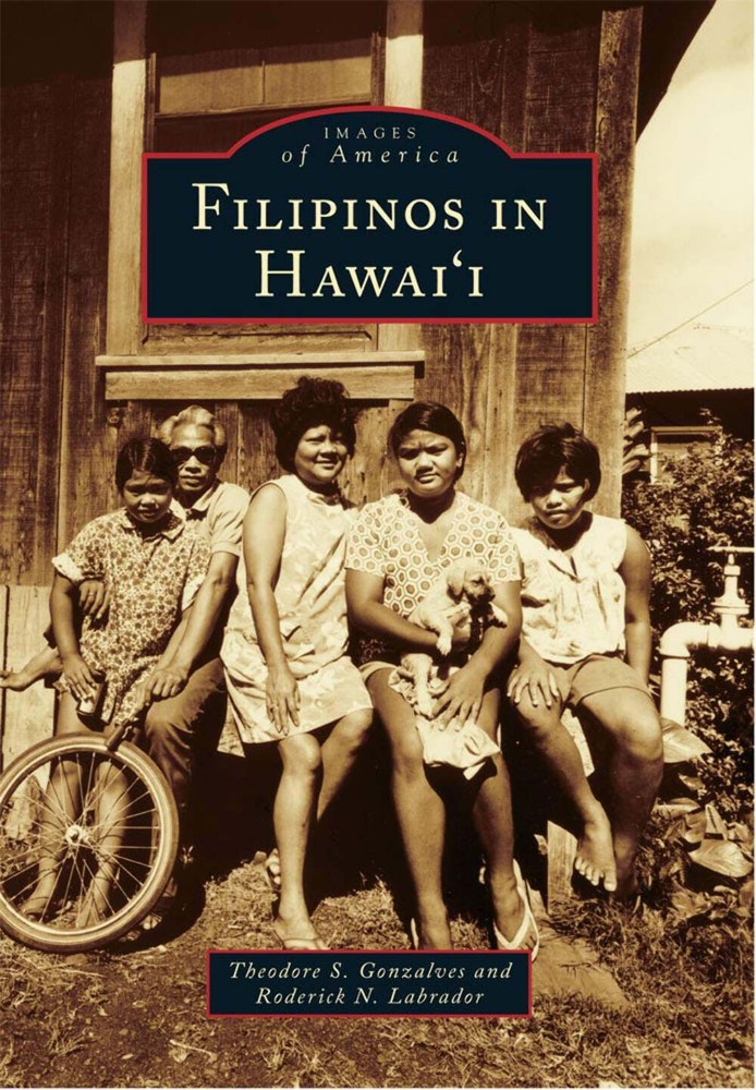 NEW Arcadia Publishing Filipinos in Hawai'i, HI 9780738576084 Images of America