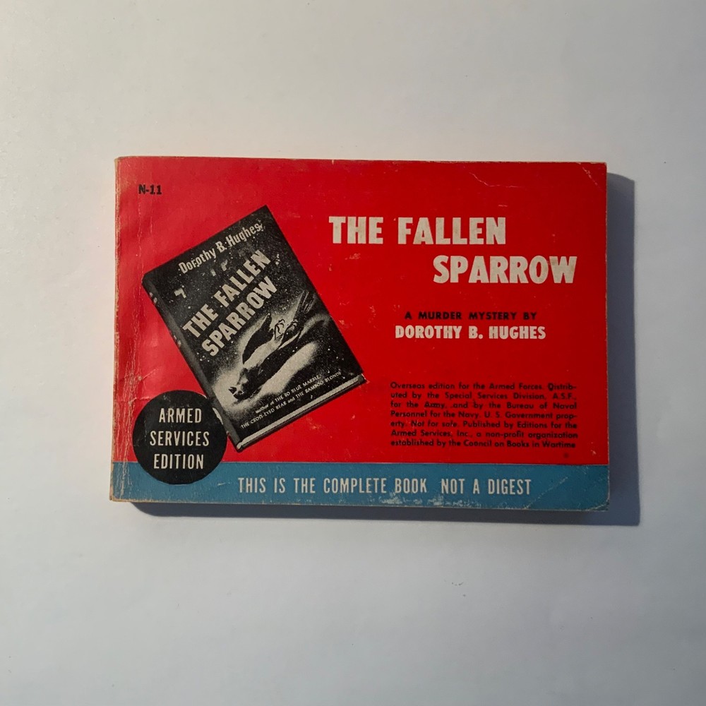 The Fallen Sparrow by Dorothy B. Hughes 1944 Armed Services Edition N-11 / VG+