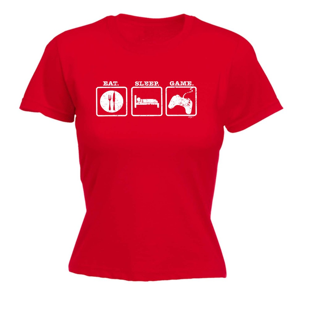 Eat Sleep Game - Womens T Shirt Funny T-Shirt Novelty gift tshirt