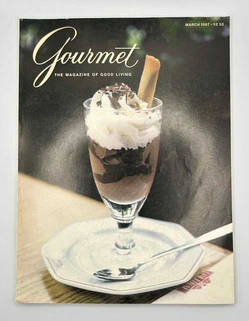 Gourmet THE MAGAZINE OF GOOD LIVING March 1987 Vintage Recipes Food Travel