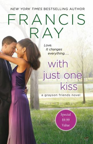 With Just One Kiss : A Grayson Friends Novel by Francis Ray (2020, Trade ...