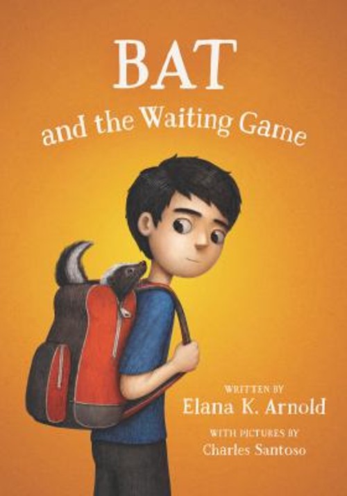 Bat and the Waiting Game Paperback Elana K. ArnoldFree US Delivery | ISBN:0062445863