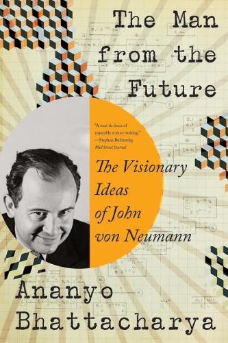Ananyo Bhattacharya The Man from the Future (Paperback)