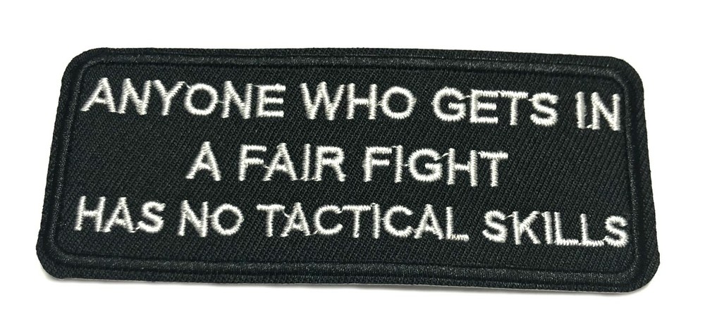 Anyone Who Gets In A Fair Fight Embroidered Patch Iron-On Applique Funny