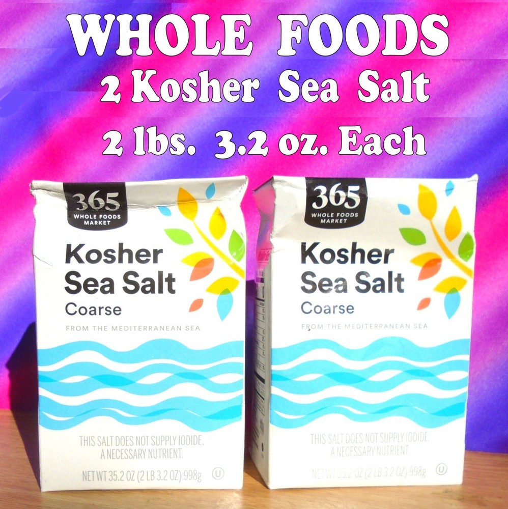 2  Whole  Foods  Kosher Sea  Salt  2 lbs  3 Ounces  Each - BB 3/2030