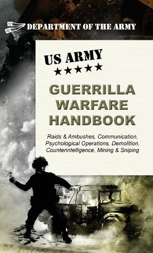 Army U.S. Army Guerrilla Warfare Handbook (Hardback)Another great item from Rarewaves USA | Free delivery!