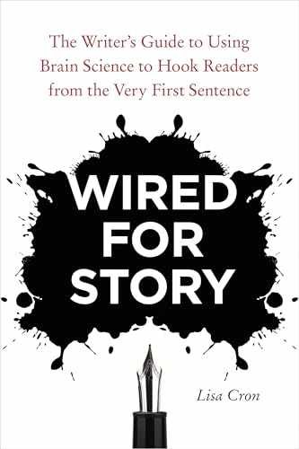 Wired for Story: The Writer's Guide to - Paperback, by Cron Lisa - Acceptable n